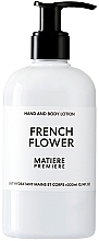 Fragrances, Perfumes, Cosmetics Matiere Premiere French Flower - Body Lotion