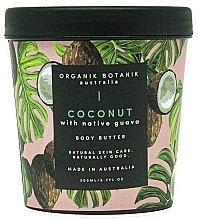 Fragrances, Perfumes, Cosmetics Body Butter with Coconut & Guava Oils - Organik Botanik Coconut With Native Guava Body Butter