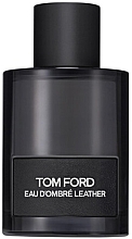 Fragrances, Perfumes, Cosmetics Tom Ford Eau d'Ombre Leather - Eau de Toilette