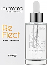 Fragrances, Perfumes, Cosmetics Brightening Hair Oil - Mi Amante Professional ReFlect Illuminating Hair Oil