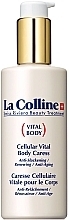 Fragrances, Perfumes, Cosmetics Regenerating Body Cream - La Colline Cellular Vital Body Caress