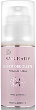 Body Balm - Naturativ Bust And Cleavage Balm — photo N1