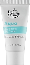Fragrances, Perfumes, Cosmetics Eye Cream - Farmasi Dr.C.Tuna Aqua Revitalizing Eye Cream