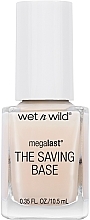 Fragrances, Perfumes, Cosmetics Nail Base and Top Coat - Wet N Wild Megalast Fortifying The Saving Base Coat