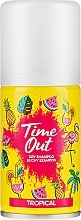 Hair Dry Shampoo - Time Out Dry Shampoo Tropical — photo N5