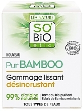 Deep Cleansing Scrub - So'Bio Etic Pur Bamboo Deep Cleansing Smoothing Scrub — photo N3