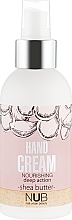 Fragrances, Perfumes, Cosmetics Nourishing Hand Cream - NUB Moisturizing Hand Cream Shea Butter