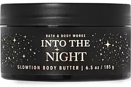 Fragrances, Perfumes, Cosmetics Body Butter - Bath & Body Works Into The Night Glowtion Body Butter