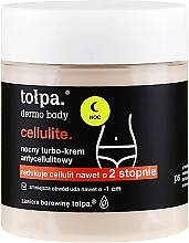Anti-Cellulite Night Body Cream - Tolpa Dermo Body Cellulite Night Cream — photo N2