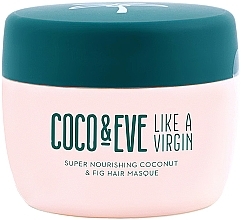 Fragrances, Perfumes, Cosmetics Nourishing Hair Mask with Coconut Extract - Coco & Eve Like A Virgin Super Nourishing Coconut & Fig Hair
