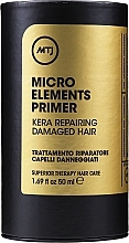 Repairing Primer for Damaged Hair - MTJ Cosmetics Superior Therapy Hair Care Micro Elements Primer Kera Repairing Damaged Hair — photo N2