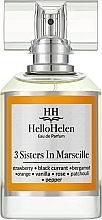 Fragrances, Perfumes, Cosmetics HelloHelen 3 Sisters in Marseille - Eau de Parfum