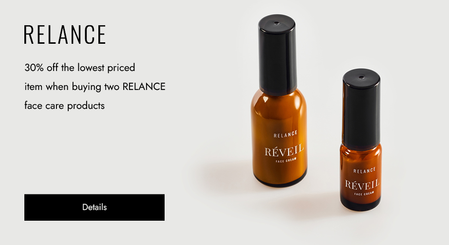 30% off the lowest priced item when buying two RELANCE face care products