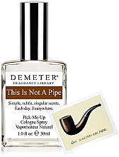 Fragrances, Perfumes, Cosmetics Demeter Fragrance This is not a pipe - Perfume