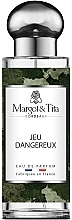 Fragrances, Perfumes, Cosmetics Margot & Tita Jeu Dangereux - Eau de Parfum