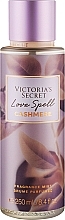 Fragrances, Perfumes, Cosmetics Victoria's Secret Love Spell Cashmere - Perfumed Body Mist