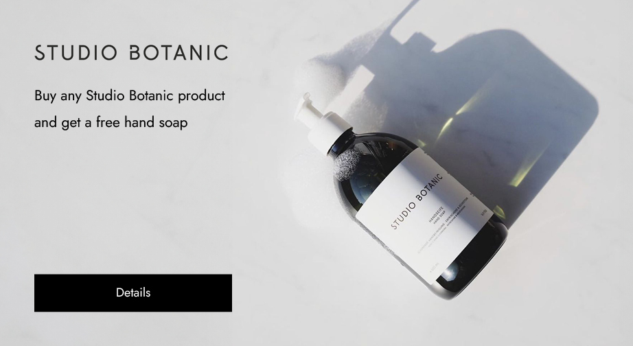 Buy any Studio Botanic product and get a free hand soap