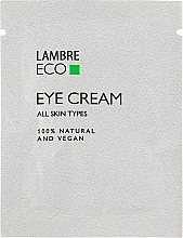 Fragrances, Perfumes, Cosmetics Eye Cream - Lambre Eco Eye Cream (sample)