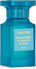 Fragrances, Perfumes, Cosmetics Tom Ford Mandarino di Amalfi Acqua - Eau de Toilette