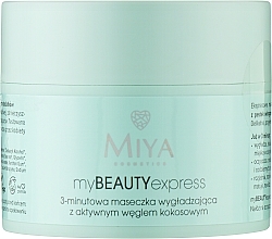 Smoothing Mask with Active Coconut Charcoal - Miya Cosmetics My Beauty Express 3 Minute Mask — photo N1