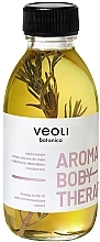 Fragrances, Perfumes, Cosmetics Firming Body Oil with Active Rosemary Extract - Veoli Botanica Aroma Body Therapy Firming Body Oil With Active Rosemary Extract