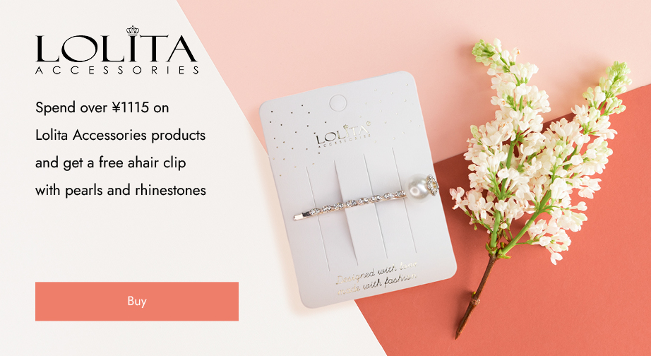 Spend over ¥1115 on Lolita Accessories products and get a free a hair clip with pearls and rhinestones