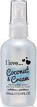 Fragrances, Perfumes, Cosmetics Refreshing Body Spritzer - I Love... Coconut & Cream Refreshing Body Spritzer 