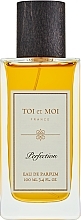 Fragrances, Perfumes, Cosmetics TOI et MOI Perfection - Eau de Parfum