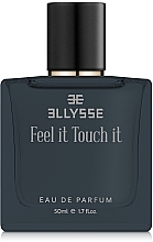 Fragrances, Perfumes, Cosmetics Ellysse Feel it Touch it - Eau de Parfum