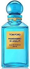 Fragrances, Perfumes, Cosmetics Tom Ford Mandarino di Amalfi - Eau (tester with cap)