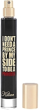 Fragrances, Perfumes, Cosmetics Kilian I Don't Need A Prince By My Side To Be A Princess - Eau de Parfum (mini size)