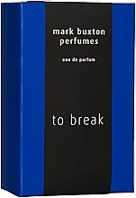 Mark Buxton To Break - Eau de Parfum — photo N2