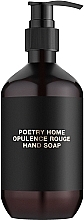 Fragrances, Perfumes, Cosmetics Poetry Home Opulence Rouge - Liquid Perfumed Soap