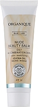 Fragrances, Perfumes, Cosmetics Balm for Oily and Combination Skin - Organique Basic Care Nude Beauty Balm