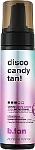 Fragrances, Perfumes, Cosmetics Self Tanning Mousse "Disco Candy Tan" - B.tan Self Tan Mousse