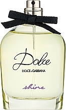 Dolce&Gabbana Dolce Shine - Eau de Parfum (tester without cap) — photo N1