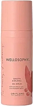 スムース＆バランス ジェル セラム - Oriflame Wellosophy Smooth & Balance Gel-Serum — photo N1