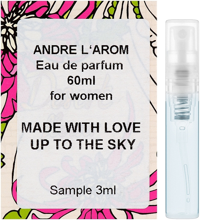 Andre L`Arom Made with Love "Up to the Sky" - Perfume (sample) — photo N1