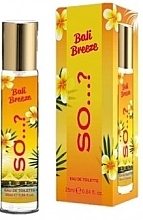 So...? Bali Breeze - Eau de Toilette — photo N1