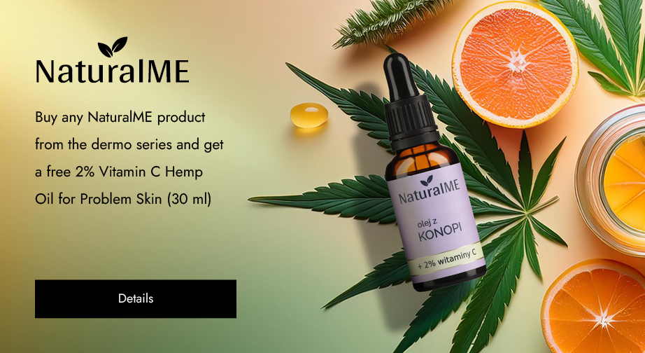 Buy any NaturalME product from the dermo series and get a free 2% Vitamin C Hemp Oil for Problem Skin (30 ml)