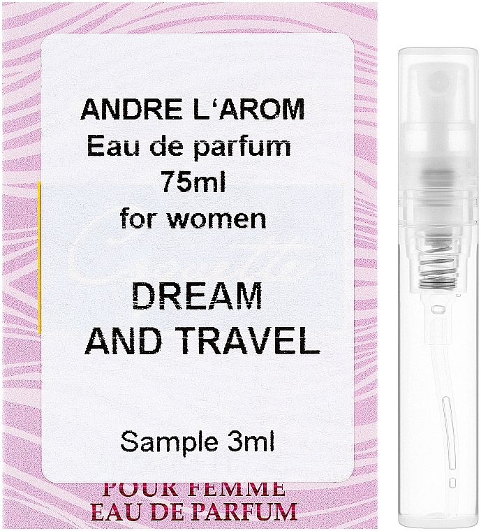 Andre L`Arom It`s Your Choice "Dream and Travel" - Perfume (sample) — photo N3