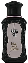 Fragrances, Perfumes, Cosmetics Anna Sui Live Your Dream - Eau de Toilette (tester without cap)