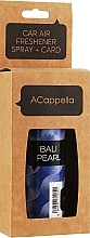 Fragrances, Perfumes, Cosmetics ACappella Bali Pearl - Zapach do samochodu w sprayu z zawieszk№