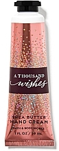 Fragrances, Perfumes, Cosmetics Bath and Body Works A Thousand Wishes Shea Butter Hand Cream - Hand Cream