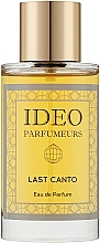 Fragrances, Perfumes, Cosmetics Ideo Parfumeurs Last Canto - Eau de Parfum