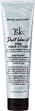 Styling Thin Hair Cream - Bumble And Bumble Don'T Blow It Fine (H)Air Styler — photo N1