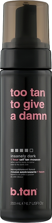 Self Tanning Mousse "Too Tan To Give A Damn" - B.tan Self Tan Mousse — photo N1