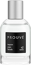 Fragrances, Perfumes, Cosmetics Prouve For Men №10 - Parfum