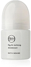 Fragrances, Perfumes, Cosmetics Bath House Fig and Nutmeg Deodorant - Roll-On Deodorant