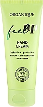 Fragrances, Perfumes, Cosmetics Moisturizing Hand Cream - Organique Feel Up Hand Cream